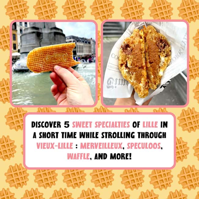 Lille: A Food Tour To Discover Sweet Specialties Of The City - Three local bakery stops and the flavors of the North