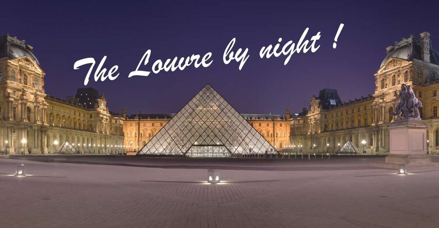 Private Guided Tour, The Louvre by night ! - Why the Louvre is better after dark